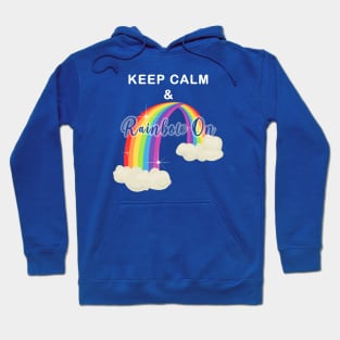 Keep Calm and Rainbow On!-Cut Out Glow Hoodie